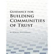 Guidance for Building Communities of Trust