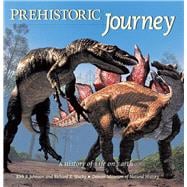 Prehistoric Journey A History of Life on Earth,9781555915537