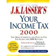 J.K. Lasser's Your Income Tax, 2000