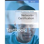 Academic Learning Series: Network+ Certification 3/e