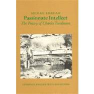 Passionate Intellect The Poetry of Charles Tomlinson