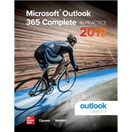 Microsoft Outlook 365 Complete: In Practice, 2019 Edition
