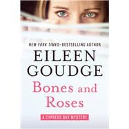 Bones and Roses