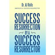 Success Resurrection by a Success Resurrector