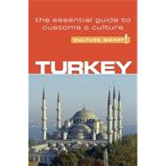 Turkey: The Essential Guide to Customs & Culture