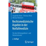 Rechtsmedizinische Aspekte in der Notfallmedizin