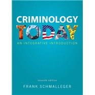 Criminology Today An Integrative Introduction