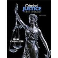 Criminal Justice : A Brief Introduction,9780137145539 Criminal Justice : A Brief Introduction,9780137145539