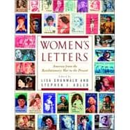 Women's Letters : America from the Revolutionary War to the Present