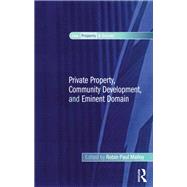 Private Property, Community Development, and Eminent Domain