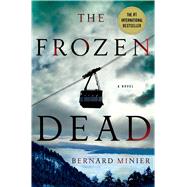 The Frozen Dead A Novel