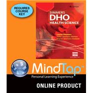 MindTap Health Science for Simmers/Simmers-Nartker/Simmers-Kobelak's DHO: Health Science, 8th Edition, [Instant Access], 2 terms (12 months)