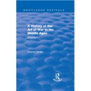 Routledge Revivals: A History of the Art of War in the Middle Ages (1978)