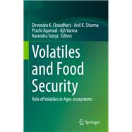 Volatiles and Food Security