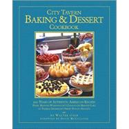 City Tavern Baking & Dessert Cookbook