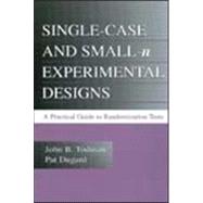 Single-Case and Small-N Experimental Designs : A Practical Guide to Randomization Tests