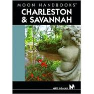 Moon Handbooks Charleston and Savannah