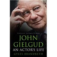 John Gielgud An Actor's Life