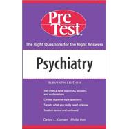 Psychiatry: PreTest™ Self-Assessment and Review, Eleventh Edition