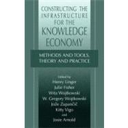 Constructing The Infrastructure For The Knowledge Economy