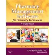 Pharmacy Management Software for Pharmacy Technicians: A Worktext (Book with DVD-ROM)
