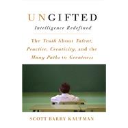Ungifted Intelligence Redefined