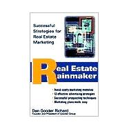 Real Estate Rainmaker : Successful Strategies for Real Estate Marketing