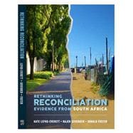 Rethinking Reconciliation Evidence from South Africa