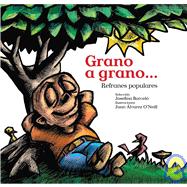 GRANO A GRANO: REFRANES POPUALRES