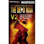The Dead Man: The Dead Woman / The Blood Mesa / Kill Them All