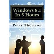 Windows 8.1 in 5 Hours