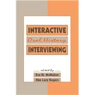 Interactive Oral History Interviewing