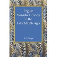 English Monastic Finances in the Later Middle Ages