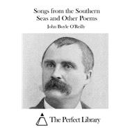 Songs from the Southern Seas and Other Poems