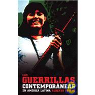 Las Guerrillas Contemporaneas En America Latina