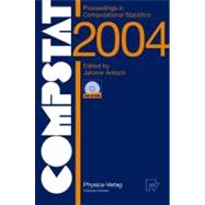 Compstat 2004 - Proceedings In Computational Statistics