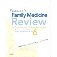 Swanson's Family Medicine Review: A Problem Oriented Approach