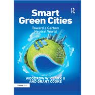 Smart Green Cities: Toward a Carbon Neutral World