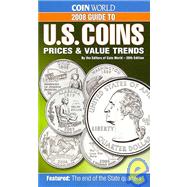 Coin World Guide to U.S. Coins Prices & Value Trends 2008
