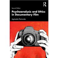 Psychoanalysis and Ethics in Documentary Film