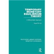 Temporary Monetary Equilibrium Theory: A Differentiable Approach