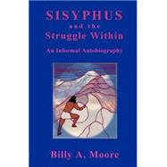 Sisyphus and the Struggle Within