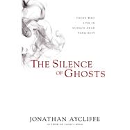 The Silence of Ghosts