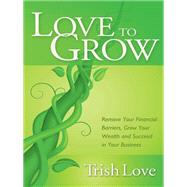 Love to Grow