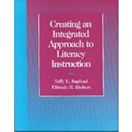 Creating an Integrated Approach to Literacy Instruction