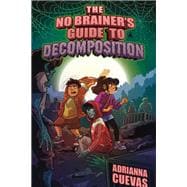The No-Brainer's Guide to Decomposition,9780063285545