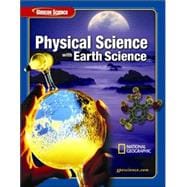 Glencoe Physical Science with Earth Science, Student Edition