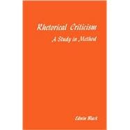 Rhetorical Criticism : A Study in Method