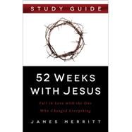 52 Weeks With Jesus Study Guide