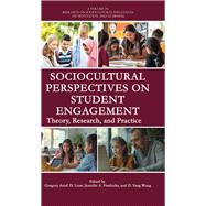 Sociocultural Perspectives on Student Engagement